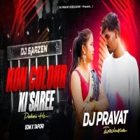 KON COLOUR KI SAREE PAHNI HO (EDM TAPORI MIX) DJ PRAVAT