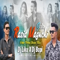 Rasia Maguchi Gela (Tribal Mix) Dj Liku X Dj Bapi