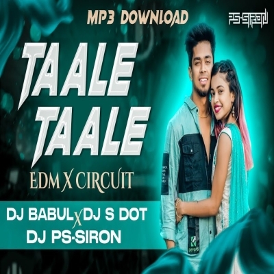Taale Taale (Edm X Circuit) Dj Babul