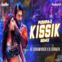 Kissik (Club Remix) Dj Subham Bbsr