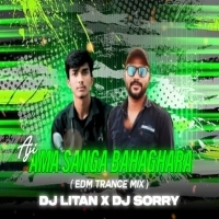 Aji Ama Sanga Bahaghara (Edm Trance Mix) Dj Sorry X Dj Litan X Dj Rocky