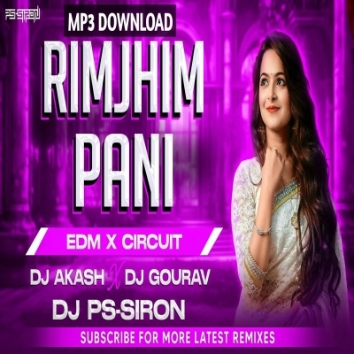 Rim Jhim Pani (Circuit X Meme) Dj Akash X Dj Gourav