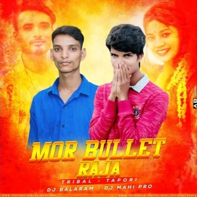 Mor Bullet Raja (Tribal House) Dj Liku